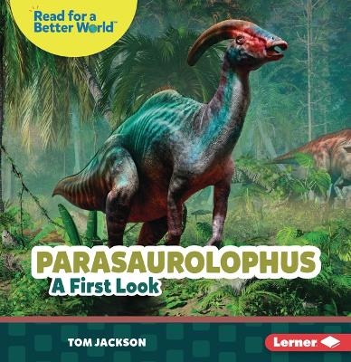 Parasaurolophus - Tom Jackson