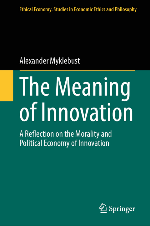 The Meaning of Innovation - Alexander Myklebust