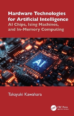 Hardware Technologies for Artificial Intelligence - Takayuki Kawahara