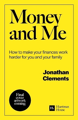Money and Me - Jonathan Clements