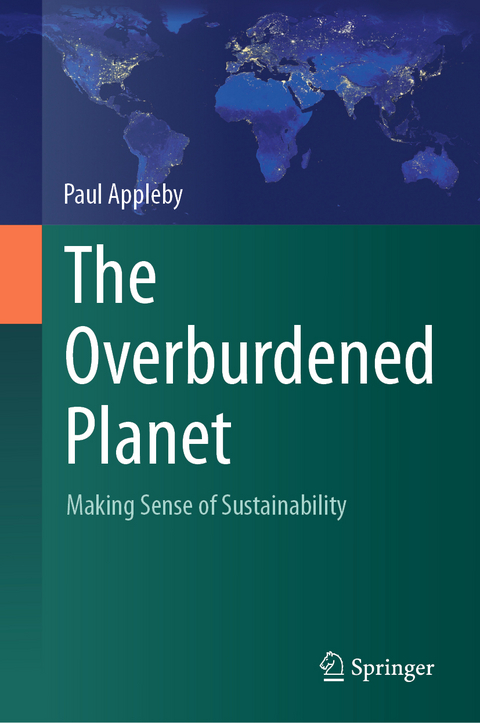 The Overburdened Planet - Paul Appleby