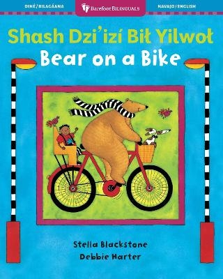 Bear on a Bike (Bilingual Navajo & English) - Stella Blackstone