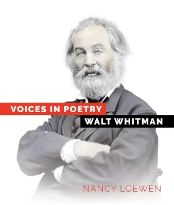Walt Whitman - Nancy Loewen