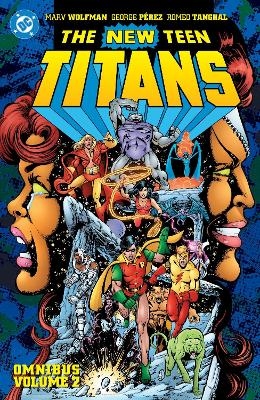 New Teen Titans Omnibus Vol. 2 - Marv Wolfman, George Perez