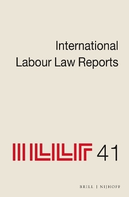 International Labour Law Reports, Volume 41 - 
