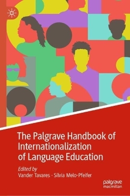 The Palgrave Handbook of Internationalization of Language Education