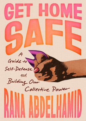 Get Home Safe - Rana Abdelhamid