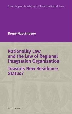 Nationality Law and the Law of Regional Integration Organisation