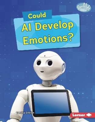 Could AI Develop Emotions? - Cynthia O'Brien