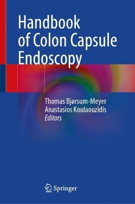 Handbook of Colon Capsule Endoscopy - 