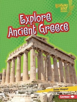 Explore Ancient Greece - Zelda Wagner