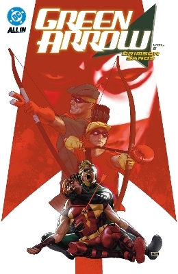 Green Arrow Vol. 5: Crimson Sands - Chris Condon,  Montos