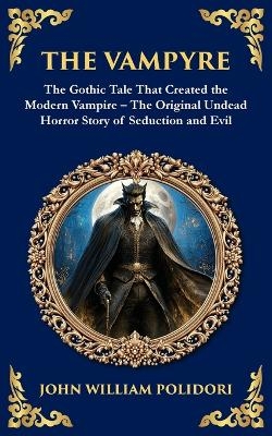 The Vampyre - John William Polidori