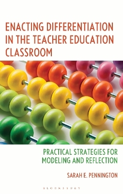 Enacting Differentiation in the Teacher Education Classroom
