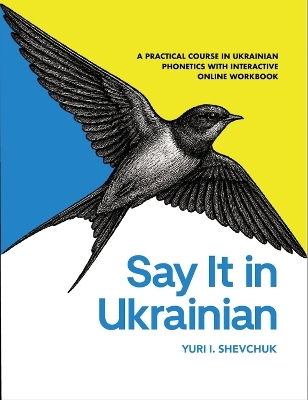 Voices of Ukraine: A Practical Course in Ukrainian Phonetics
