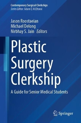 Plastic Surgery Clerkship - 