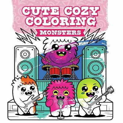 Cute Cozy Coloring: Monsters
