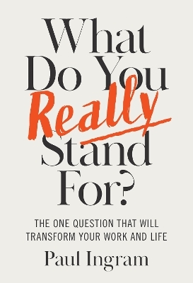 What Do You Really Stand For?