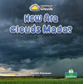 How Are Clouds Made?