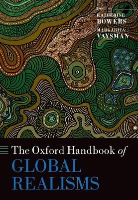 The Oxford Handbook of Global Realisms