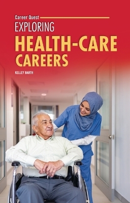 Exploring Health-Care Careers - Kelley Barth