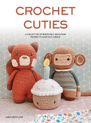 Crochet Cuties - Joanne Bunclark