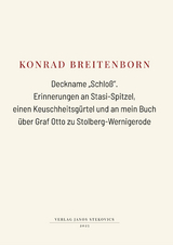 Deckname "Schlo&szlig;". - Konrad Breitenborn