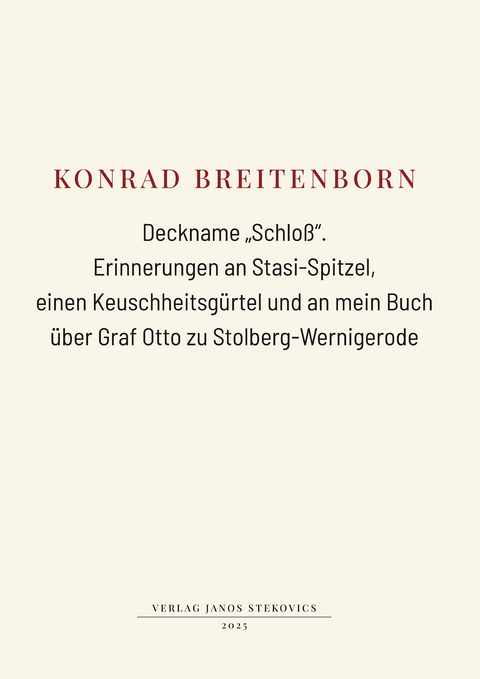 Deckname "Schlo&szlig;". - Konrad Breitenborn