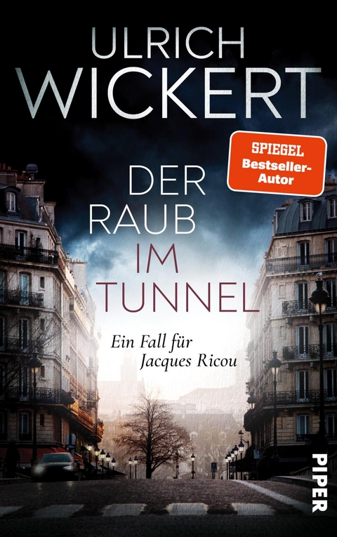 Der Raub im Tunnel - Ulrich Wickert