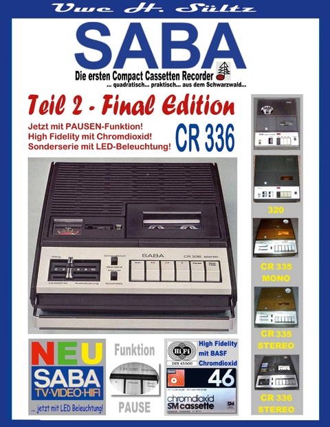 SABA - Die ersten Compact Cassetten Recorder - Teil 2: FINAL EDITION - Uwe H. S&uuml;ltz