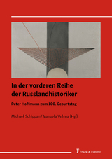In der vorderen Reihe der Russlandhistoriker - 