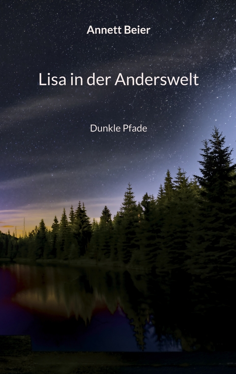 Lisa in der Anderswelt - Annett Beier