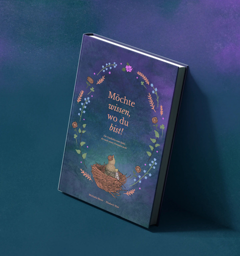 M&ouml;chte wissen, wo du bist! - Michaela Moser