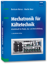 Mechatronik für Kältetechnik - Hense, Bertram; Baur, Martin