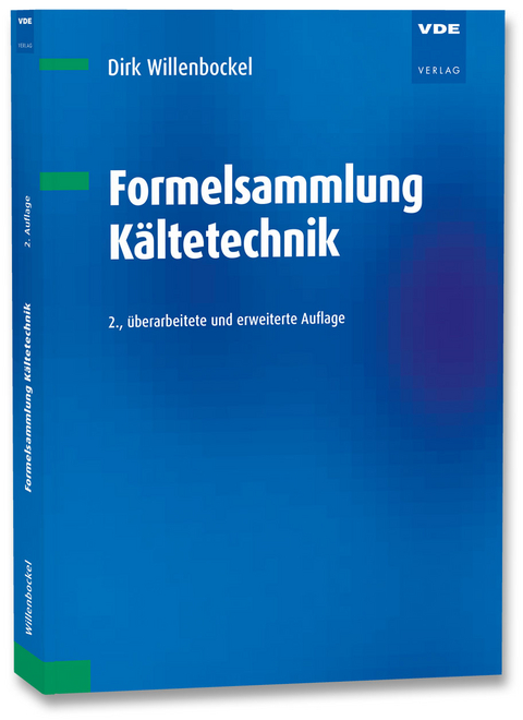 Formelsammlung Kältetechnik - Dirk Willenbockel
