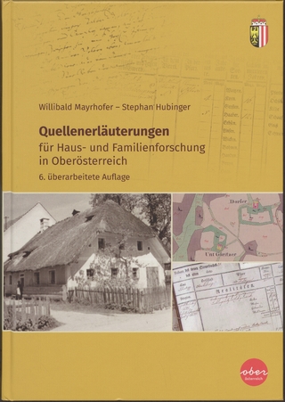 Quellenerläuterungen für Haus- und Familienforschung in Oberösterreich