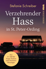 Verzehrender Hass in St. Peter-Ording - Stefanie Schreiber