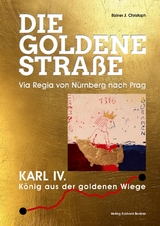 Die Goldene Stra&szlig;e - Rainer Christoph