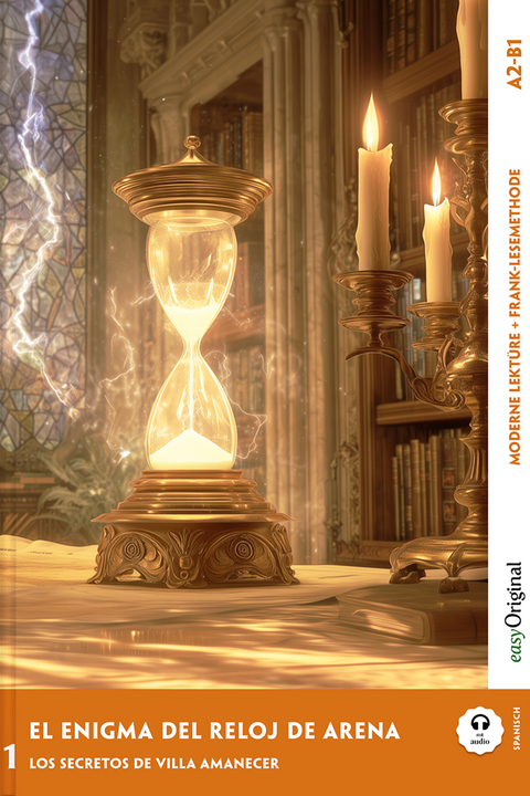 El Enigma del Reloj de Arena - Spanische Krimi-Lektüre A2-B1 (+ Audio-Online) - Elena Vallejo