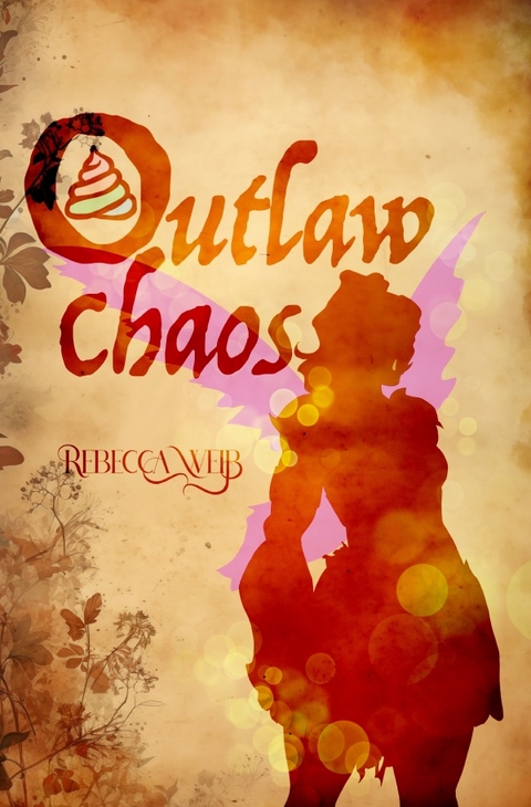 Outlaw Chaos - Rebecca Wei&szlig;