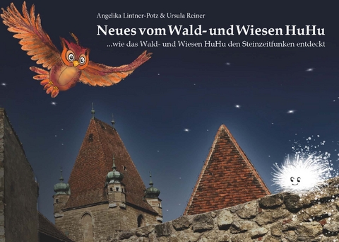 Neues vom Wald- und Wiesen HuHu - Ursula Reiner