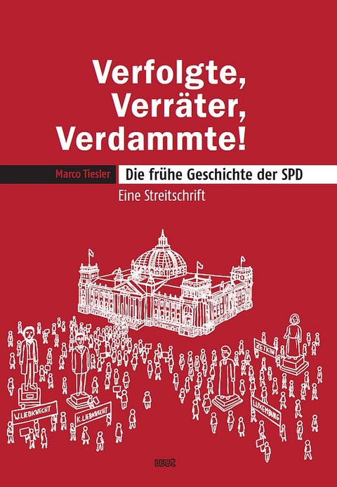 Verfolgte, Verräter, Verdammte! - Marco Tiesler