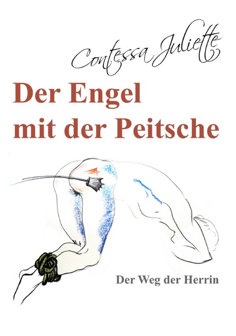Der Engel mit der Peitsche - Contessa Juliette