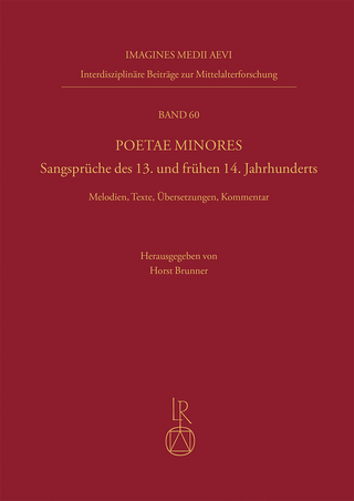 Poetae Minores. Sangsprüche des 13. und frühen 14. Jahrhunderts