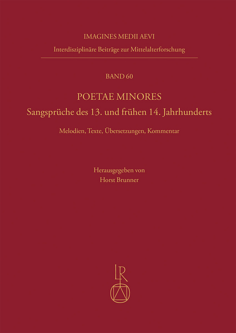 Poetae Minores. Sangspr&uuml;che des 13. und fr&uuml;hen 14. Jahrhunderts - 