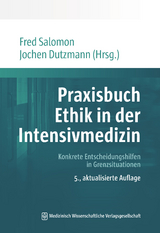 Praxisbuch Ethik in der Intensivmedizin - 