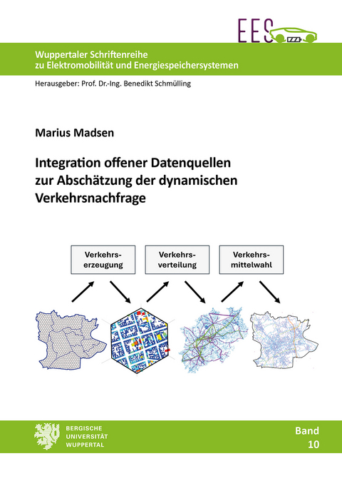 Integration offener Datenquellen zur Absch&auml;tzung der dynamischen Verkehrsnachfrage - Marius Madsen