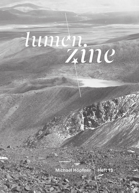 Lumen Zine Heft 13: Michael H&ouml;pfner - 
