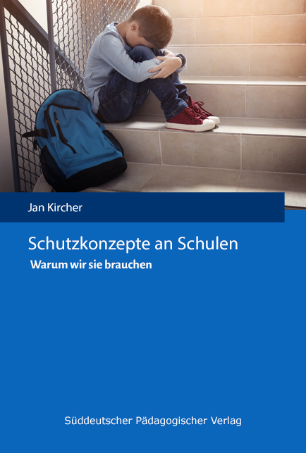 Schutzkonzepte an Schulen - Jan Kircher