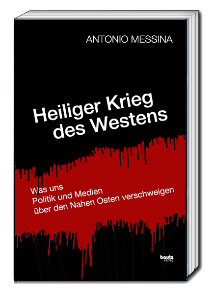 Heiliger Krieg des Westens - Antonio Messina